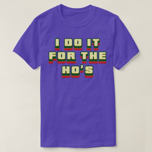 Ich tue es für den Text der Hos Retro T-Shirt (Design vorne)