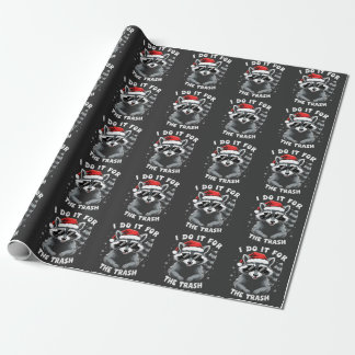 Ich tue es für den Trash Funny Weihnachts-Raccoon Geschenkpapier