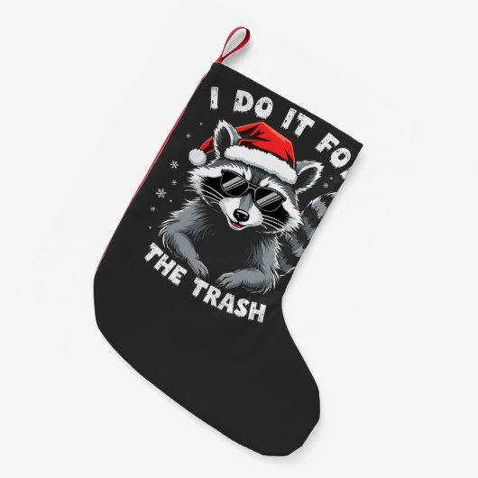 Ich tue es für den Trash Funny Weihnachts-Raccoon Kleiner Weihnachtsstrumpf (Vorderansicht (hängend))