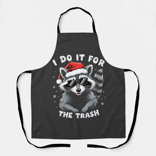 Ich tue es für den Trash Funny Weihnachts-Raccoon Schürze (Vorderseite)