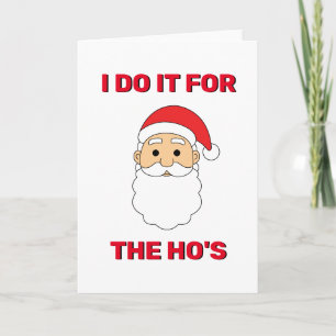 Ich tue es für den Weihnachtsmann des Ho, der unhe Feiertagskarte
