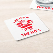 Ich tue es für die Hos Rechteckiger Pappuntersetzer (angewinkelt)