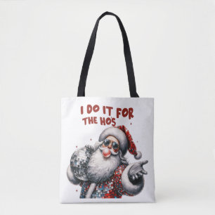 Ich tue es für die Ho's, Retro Santa Tasche