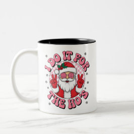 Ich tue es für die Hos Zweifarbige Tasse