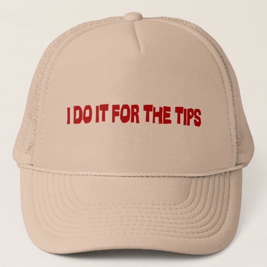Ich tue es für die Tipps Truckerkappe (Vorderseite)