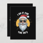 Ich tue es für Ho's Funny Weihnachtsfeiern Begleitkarte (Vorne/Hinten)