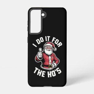 Ich tue es für Weihnachten in Hos Santa Claus Samsung Galaxy Hülle