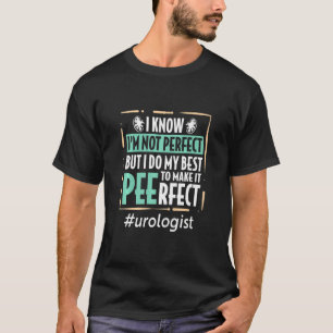 Ich tue mein Bestes, um es perfekt zu machen T-Shirt