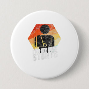 Ich tue meine eigenen Stunts Broken Arm Verletzung Button