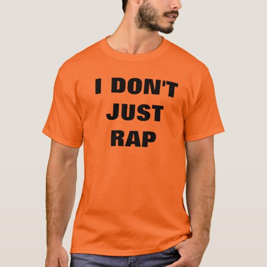 Ich tue nicht gerade Rap… I AMRAP T-Shirt (Vorderseite)