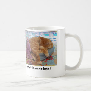 Ich tue nicht Morgen Kaffeetasse
