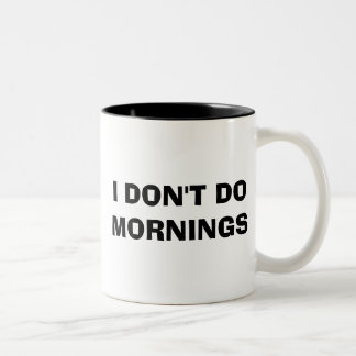 ICH TUE NICHT MORGEN ZWEIFARBIGE TASSE