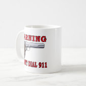 Ich tue nicht wähle 911 kaffeetasse (Vorderseite Links)