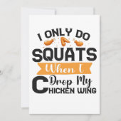 Ich tue nur Squats, wenn ich mein Hühnchen in die  Einladung (Vorderseite)