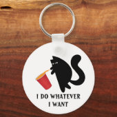 Ich tue, was ich auch gewollt habe schlüsselanhänger (Vorderseite)