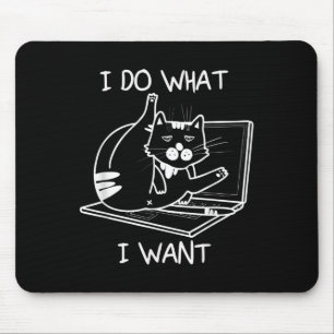 Ich tue, was ich Cat Memes Hacker Security Funny G Mousepad