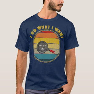 Ich tue, was ich Gewollt gekochte Gesichtspflege P T-Shirt