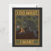 Ich tue, was ich Gewollt habe | Funny Cat Postkarte (Vorne/Hinten)