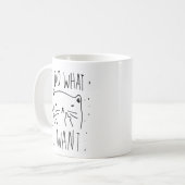 Ich tue, was ich Gewollt habe Kaffeetasse (Vorderseite Links)
