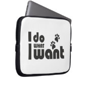 Ich tue, was ich gewollt habe, lustiges Katzen-Hun Laptopschutzhülle (Vorne Rechts)