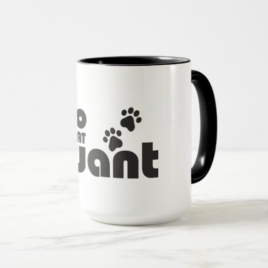 Ich tue, was ich gewollt habe, lustiges Katzen-Hun Tasse (VorderseiteRechts)