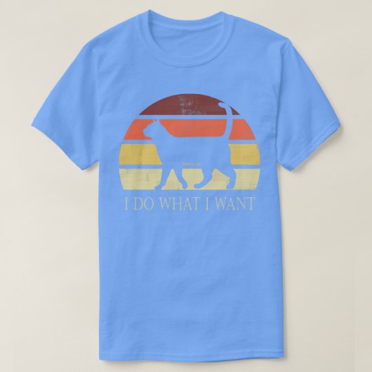 Ich tue, was ich gewollt habe T-Shirt (Design vorne)