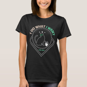Ich tue, was ich Kätzchen und niedliche Katze gewo T-Shirt