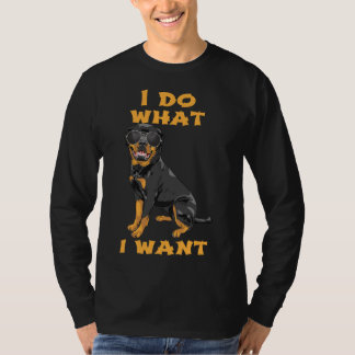 Ich tue, was ich Rottweiler Gewollt habe 46 T-Shirt