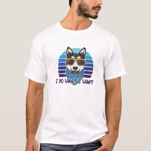 Ich tue, was ich Wauwau Rüde vierbeinig Gewollt ha T-Shirt