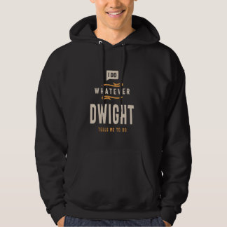 Ich tue, was immer ich tun soll - Name Dwight Hoodie