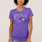 ICH TUN KARTEN UND KRAFTE NICHT, ABER ICH SCHISSOR T-Shirt (Vorderseite)