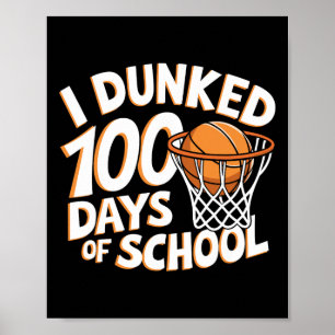 Ich tunkte 100 Tage Schule Sketll 100. Tag der Sch Poster