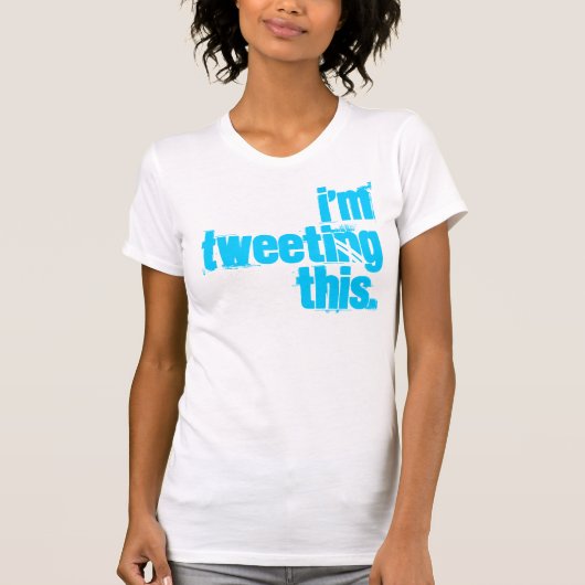 ich tweete dieses T-Shirt (Vorderseite)