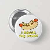 Ich tweete mein Fleisch Button (Vorne & Hinten)