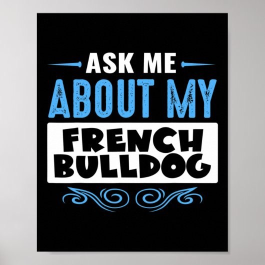 Ich über meinen französischen Bulldog (Blaue Textv Poster (Vorne)