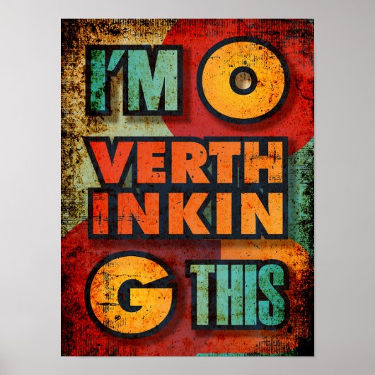 Ich überdenke dieses komische Zitat Sarkasmus Poster (Vorne)