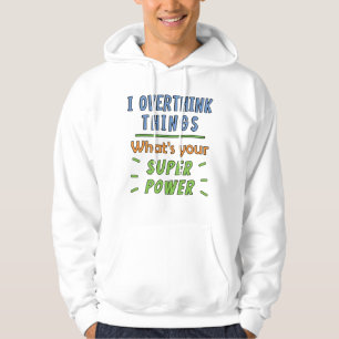 Ich überdenke Dinge Hoodie