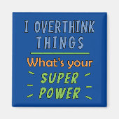 Ich überdenke Dinge Magnet (Vorne)