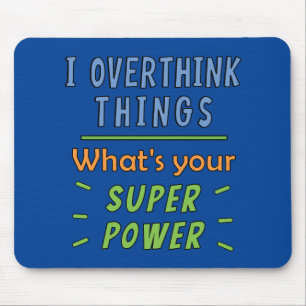 Ich überdenke Dinge Mousepad