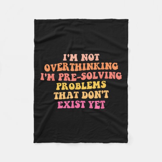 Ich überdenke nicht, dass ich vorlösende Probleme Fleecedecke (Vorderseite)