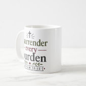 Ich übergebe jede Last Moderner christlicher Spruc Kaffeetasse (Vorderseite Links)