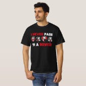 Ich überlasse nie einen Bower Funny Spaß Euchre Ca T-Shirt (Vorne ganz)