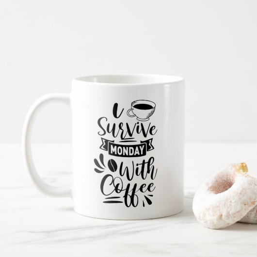 Ich überlebe Montag mit Kaffee Kaffeetasse (Mit Donut)