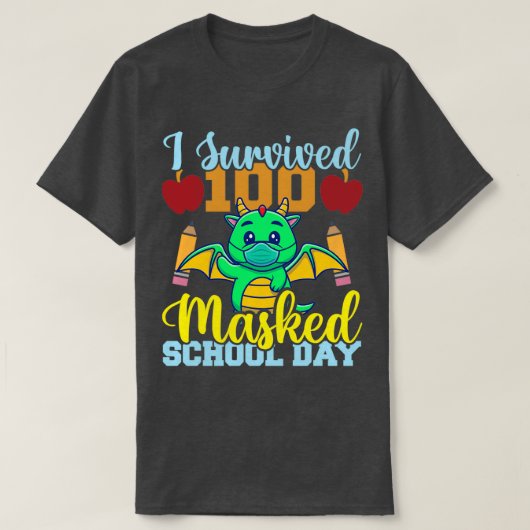 Ich überlebte 100 Masked School Days Dragon Lover T-Shirt (Design vorne)