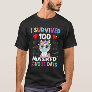 Ich überlebte 100 maskierte Schule Unicorn 100 Tag T-Shirt