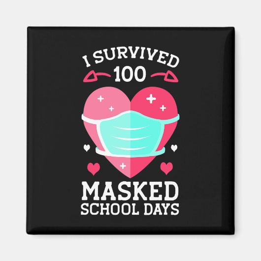 Ich überlebte 100 maskierte Schultage - 100. Magnet (Vorne)
