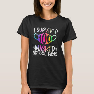 Ich überlebte 100 maskierte Schultage_1 T-Shirt