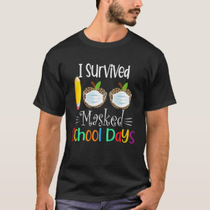 Ich überlebte 100 maskierte Schultage 2021 Lehreri T-Shirt