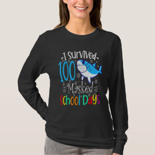 Ich überlebte 100 maskierte Schultage 2021 Lehreri T-Shirt