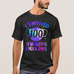 Ich überlebte 100 maskierte Schultage am 100. Tag T-Shirt